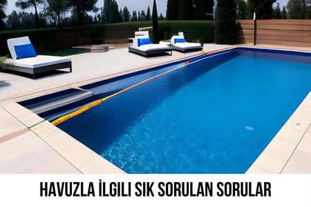 Havuzla İlgili Sık Sorulanlar