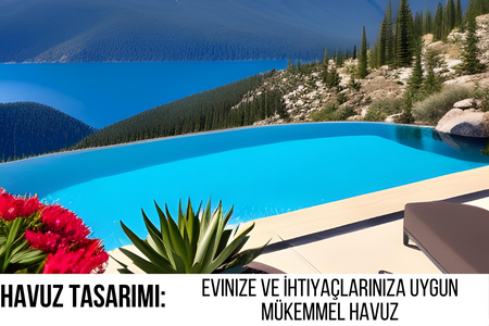 Havuz Tasarımı Tavsiyeleri